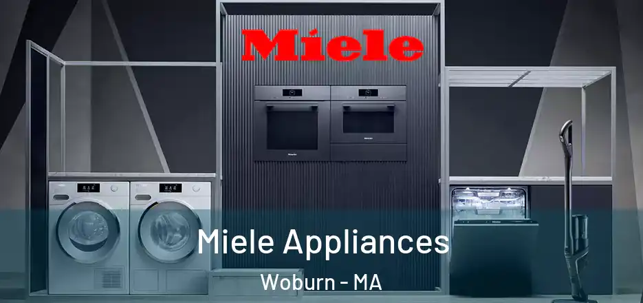  Miele Appliances Woburn - MA
