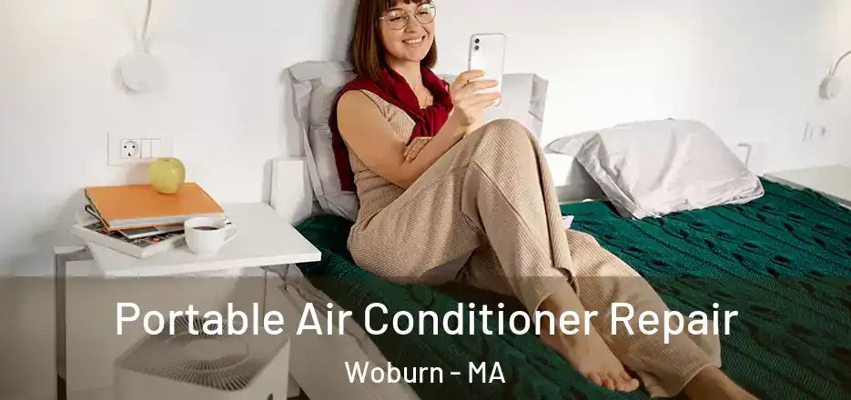 Portable Air Conditioner Repair Woburn - MA