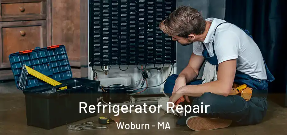 Refrigerator Repair Woburn - MA