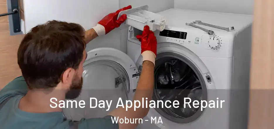 Same Day Appliance Repair Woburn - MA